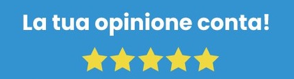 La tua opinione conta!